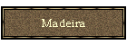 Madeira